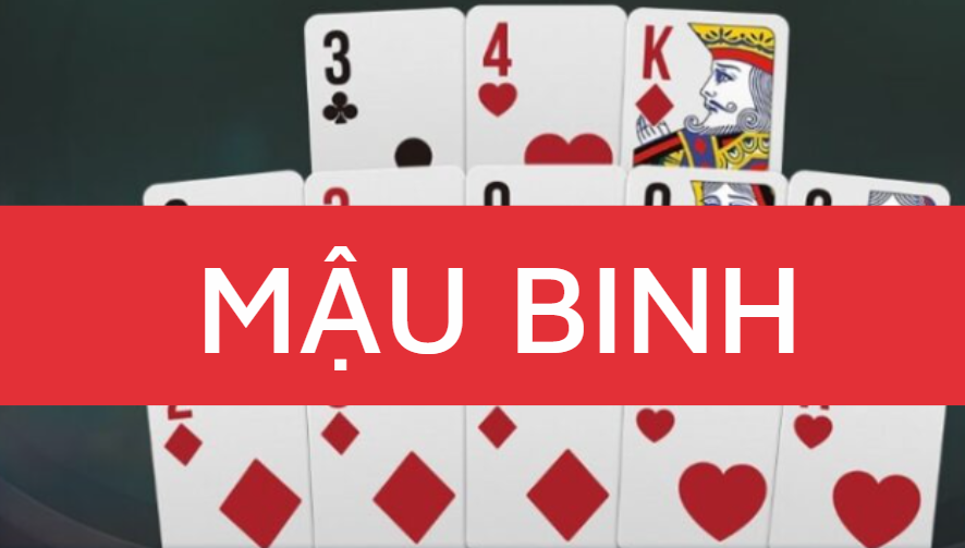 Mậu Binh - Cách chơi chiến thắng trong trò chơi mậu binh 1 mau binh 12bet