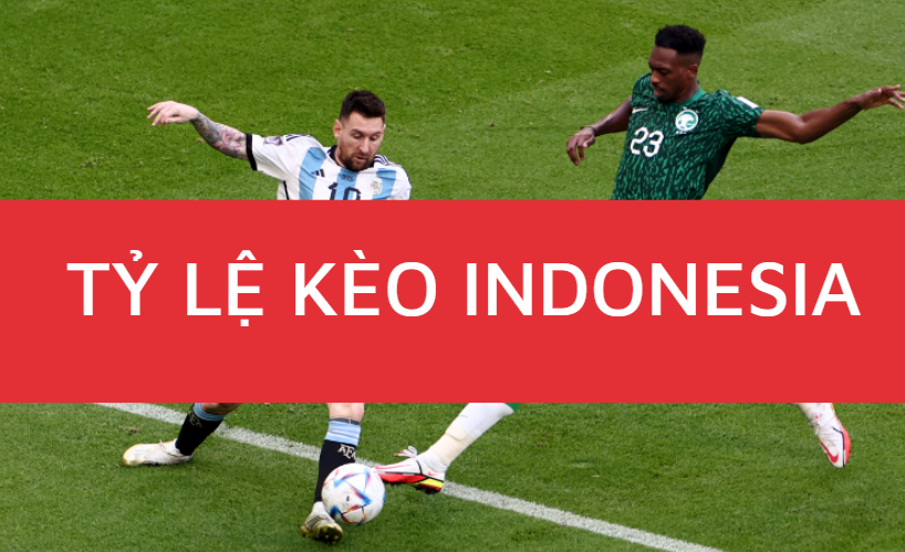 ty le keo indonesia