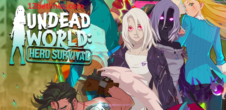 Cách Để Thành Công Trong Một Thế Giới Ngập Tràn Thây Ma Undead World Tại 12bet 1 Screenshot 27 2