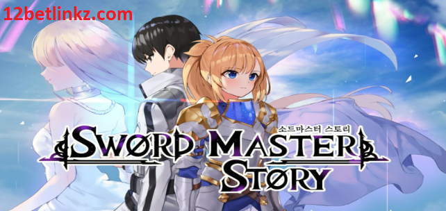 Sword Master Story - Thỏa sức múa may và học tập những kỹ năng quan trọng tại 12bet 1 Screenshot 30 1